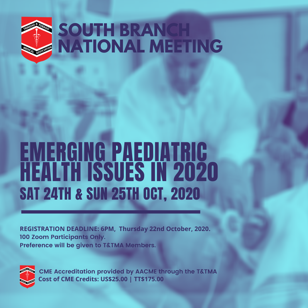 South Branch National Meeting T&T Medical Association